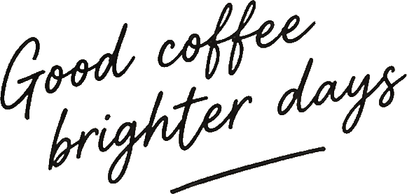 Good coffee, brighter days